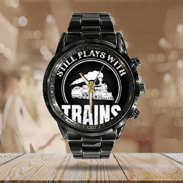 Discover Still Plays With Trains for a Railroad Worker Calendar Steel Band Watch