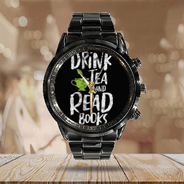 Discover Drink Tea and Read Books Reading Book Reader Bookworm Grunge Calendar Steel Band Watch