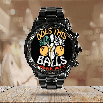 Discover Does this make my balls look big for a Bowler Bowling 1 Calendar Steel Band Watch