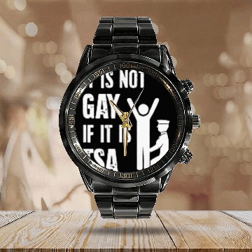 Discover It Is Not Gay If It Is TSA Funny Security Airline lovers Baseball Tees Calendar Steel Band Watch