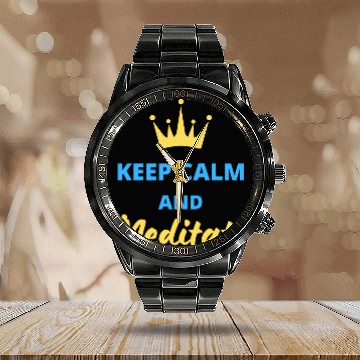 Discover Keep calm and meditate Calendar Steel Band Watch