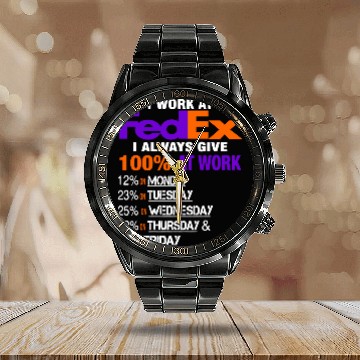 Discover I Work at FedEx I Always Give 100 At Work Calendar Steel Band Watch