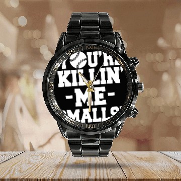 Discover You're Killin' Me Smalls Calendar Steel Band Watch