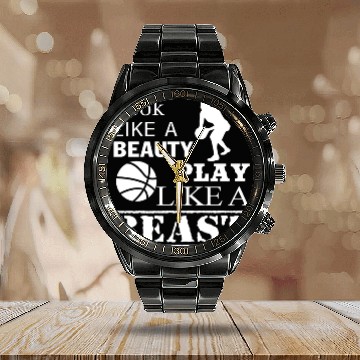 Discover Look Like A Beauty Play Like A Beast Calendar Steel Band Watch