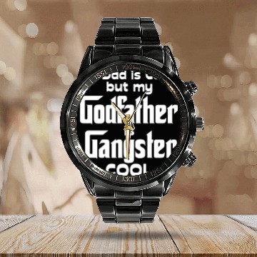 Discover Dad is Cool but Godfather Gangster Cool Calendar Steel Band Watch
