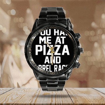 Discover You had me at pizza and barrel racing Calendar Steel Band Watch