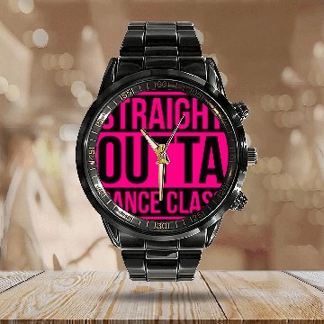 Discover Straight Outta Dance Class Calendar Steel Band Watch