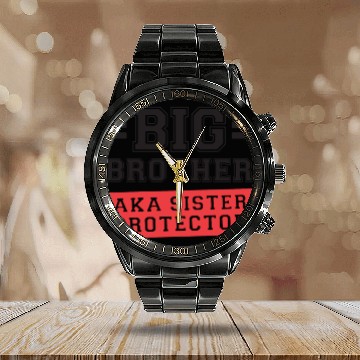 Discover Gift For Big Brother Aka Little Sister Protector T Calendar Steel Band Watch
