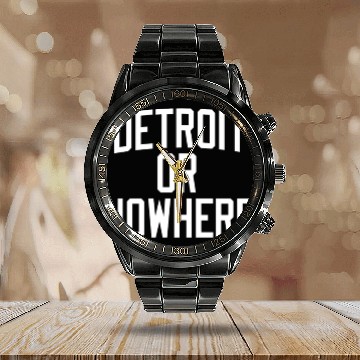 Discover DETROIT OR NOWHERE Calendar Steel Band Watch