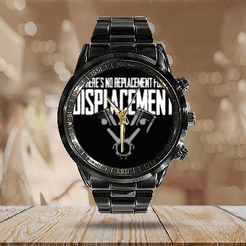 Discover No Replacement For Displacement V8 Muscle Car Gift Calendar Steel Band Watch