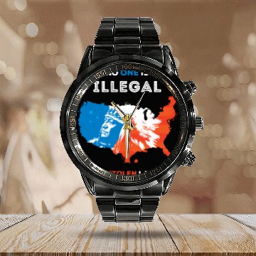 Discover No One Is Illegal on Stolen Land Calendar Steel Band Watch