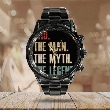 Discover Dad the man the myth the legend Calendar Steel Band Watch