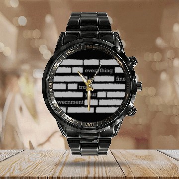 Discover conspiracy theory trust your government funny gift Calendar Steel Band Watch