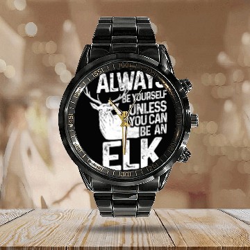 Discover Always be an Elk Calendar Steel Band Watch
