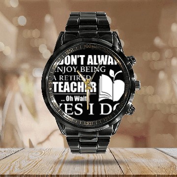 Discover Retired Teacher Calendar Steel Band Watch