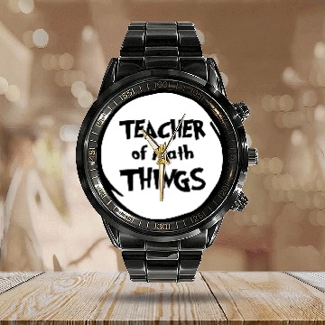 Discover Math Teacher, Teacher of Math Things, Educator Calendar Steel Band Watch