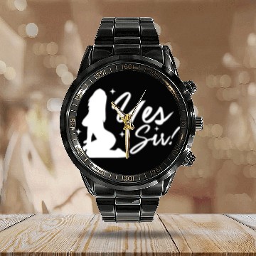 Discover Yes Sir BDSM DDLG Naughty Submissive Kinky sx Calendar Steel Band Watch
