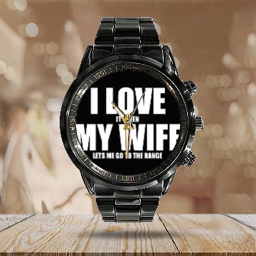 Discover Shooting Range Calendar Steel Band Watch I Love My Wife Gun Range Gft