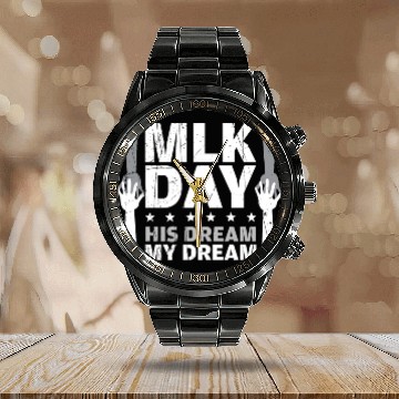 Discover Cool His Dream My Dream Martin Luther King gift Calendar Steel Band Watch