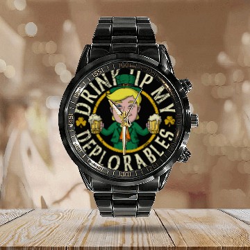 Discover Trump Drink Up My Deplorables St Patricks Day Calendar Steel Band Watch
