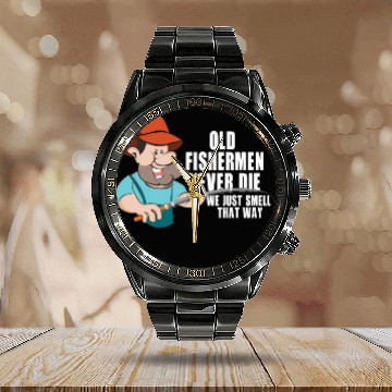 Discover Old Fishermen Don't Die Smell Funny Calendar Steel Band Watch