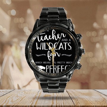 Discover I Am A Teacher And A Wildcats Fan Which Means I Am Calendar Steel Band Watch