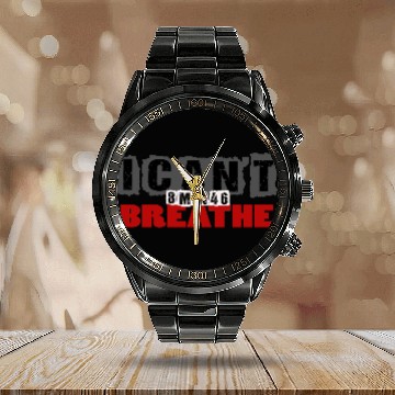 Discover I can't breathe, 8min46, George Floyd death Calendar Steel Band Watch