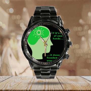 Discover Out of your hands, deserves freedom from mind too Calendar Steel Band Watch