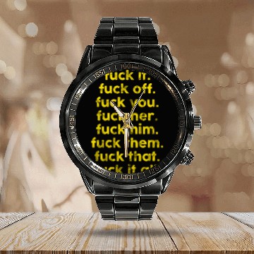 Discover Fuck Everything Vintage Style Fuck It All Gift Calendar Steel Band Watch