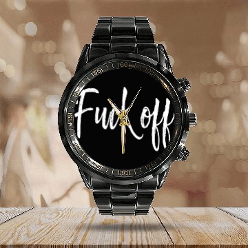 Discover Fuck Off Gift Calendar Steel Band Watch