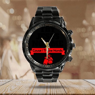 Discover try jesus not me cause i throw hands Calendar Steel Band Watch