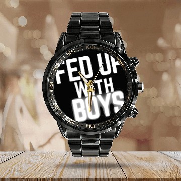Discover fed up with boys classic Calendar Steel Band Watch