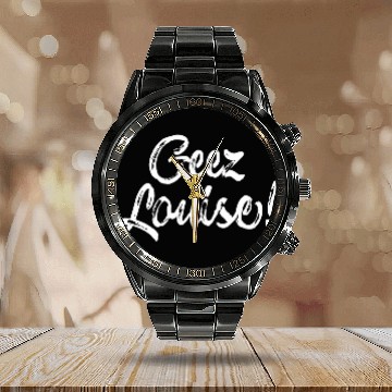 Discover Wisconsin Accent Saying Gift - Geez Louise Gift Te Calendar Steel Band Watch