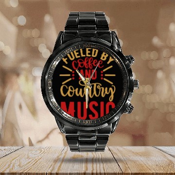Discover Fueled By Coffee And Country Music Calendar Steel Band Watch
