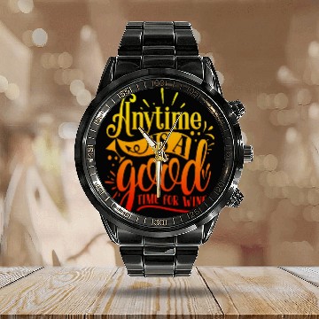 Discover Funny Saying Wine Drinking Wine Lovers Hawaiians Calendar Steel Band Watch