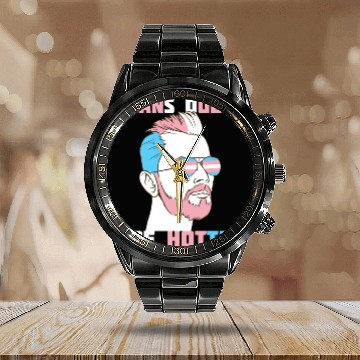 Discover Trans Dudes Are Hotter Transgender Pride Lgbt Calendar Steel Band Watch