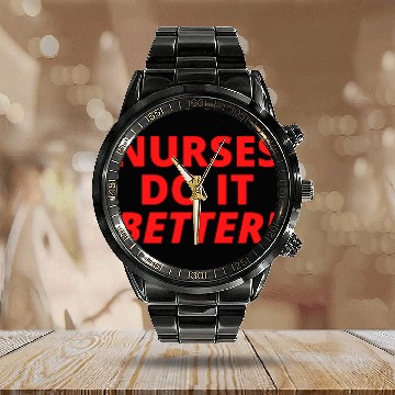 Discover Nurses Do It Better (in red letters version) Calendar Steel Band Watch
