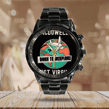 Discover McDowell West Virginia Born to Explore Travel Love Calendar Steel Band Watch