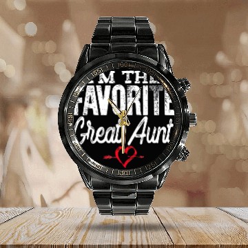 Discover Im The Favorite Great Aunt Calendar Steel Band Watch