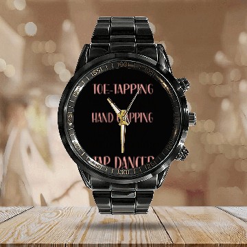 Discover Tap Dance Gifts Tap Dancing Lover Dance Teacher Calendar Steel Band Watch