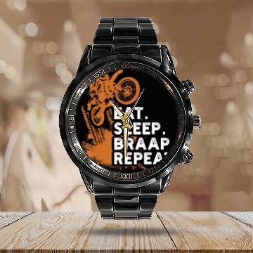 Discover Eat Sleep Braap Repeat Funny Dirt Bike Calendar Steel Band Watch