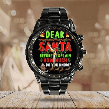 Discover Dear Santa I Can Explain Xmas Pajama For Christmas Calendar Steel Band Watch
