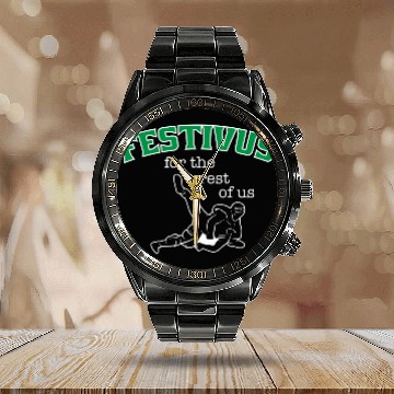 Discover Festivus, For The Rest Of Us Calendar Steel Band Watch