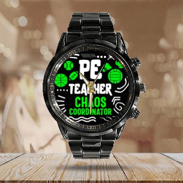 Discover Physical Education Teacher Calendar Steel Band Watch, Chaos
