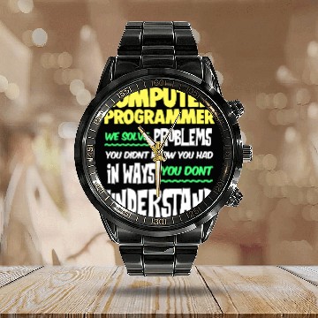 Discover Computer Programmer Geek Pun Apparel Calendar Steel Band Watch