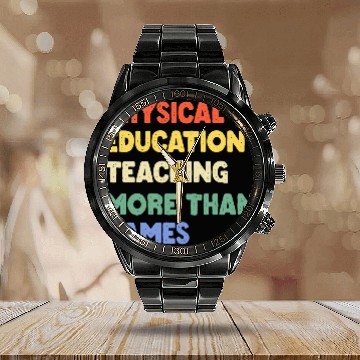 Discover Physical Education Phys Ed Teacher Calendar Steel Band Watch