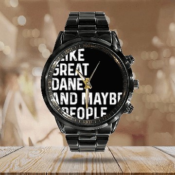 Discover I Like Great Dane And Maybe 3 People Dog Lover Calendar Steel Band Watch