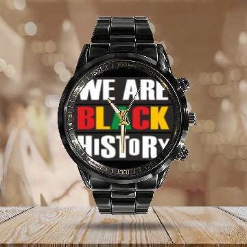 Discover Juneteenth Day 1865, We Are Black History Calendar Steel Band Watch