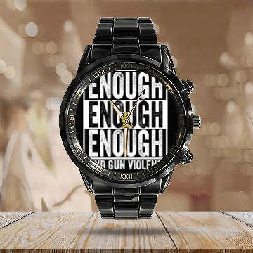 Discover Enough End Gun Violence - I wear Orange Calendar Steel Band Watch