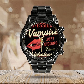 Discover Phlebotomist Phlebotomy Professional Vampire Gift Calendar Steel Band Watch